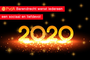 PvdA Barendrecht wenst iedereen een sociaal en liefdevol 2020!